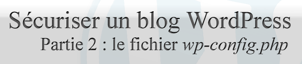 securiser-blog-wp-partie2